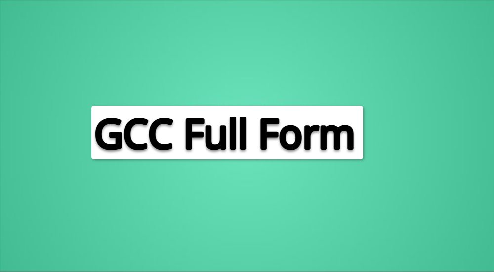 GCC Full Form In Banking